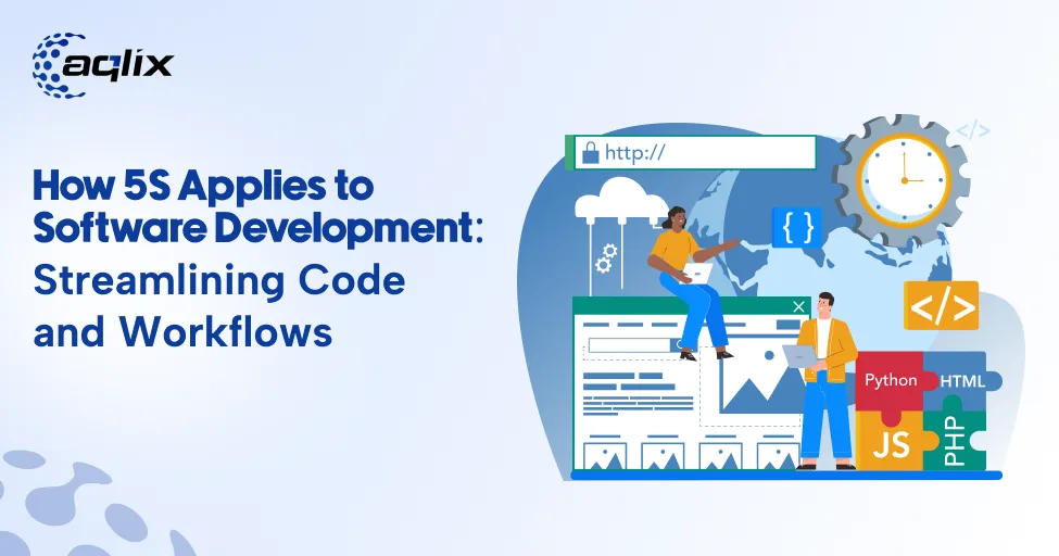 How 5S Applies to Software Development: Streamlining Code and Workflows