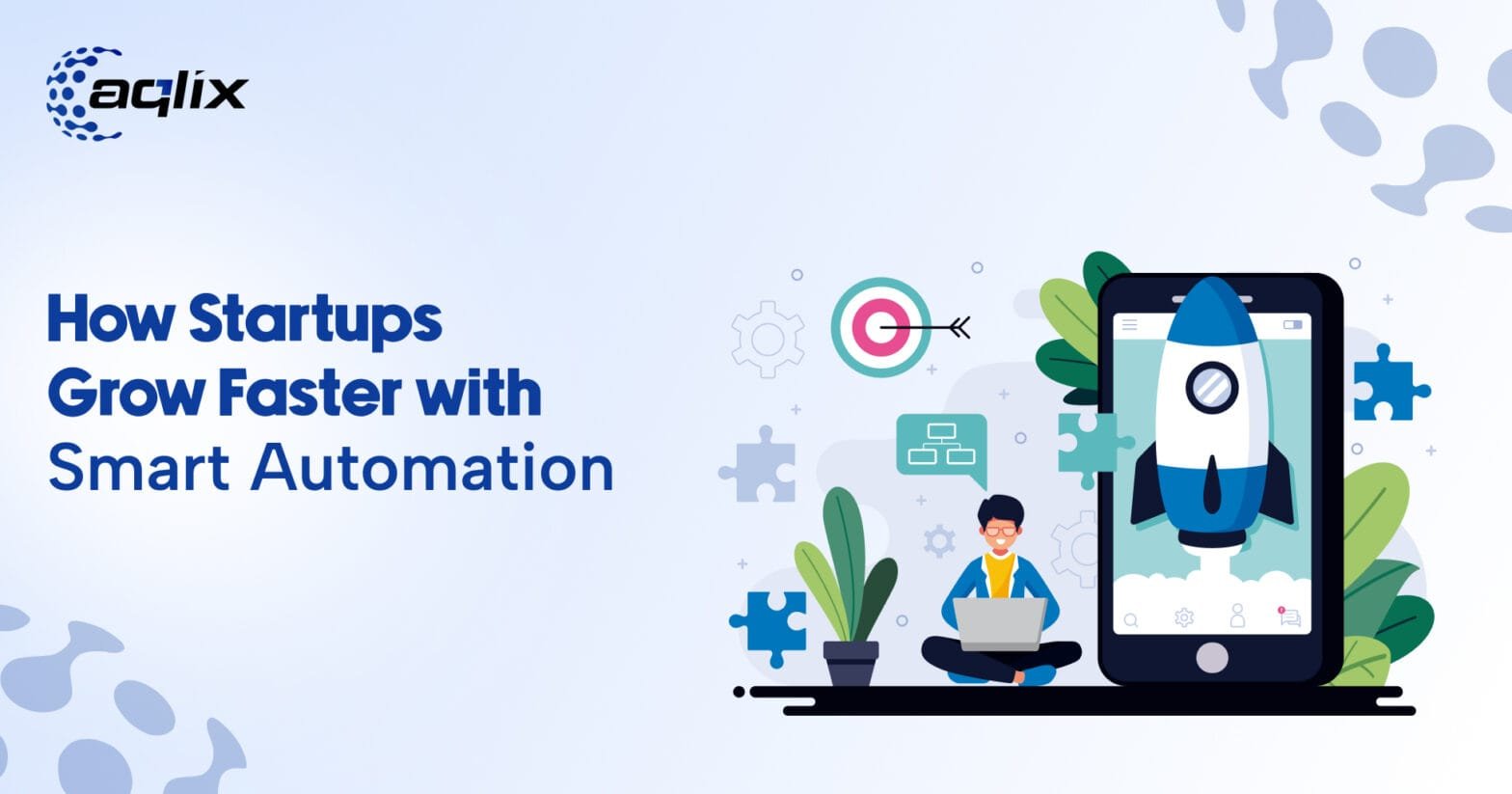 How Startups Grow Faster with Smart Automation
