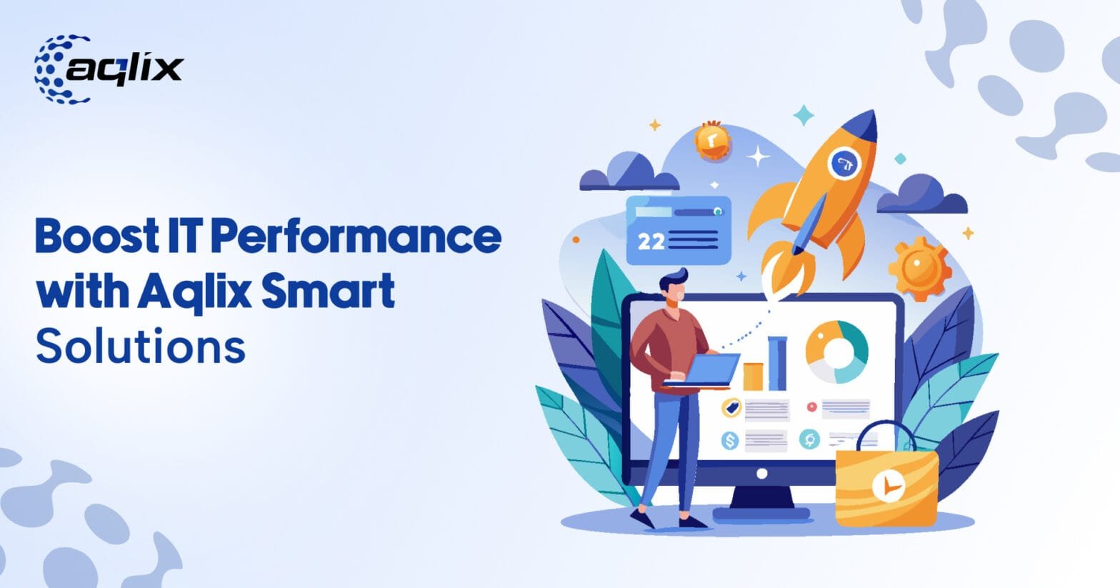 Boost IT Performance with Aqlix Smart Solutions