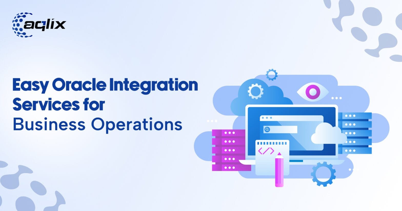 Easy Oracle Integration Services for Business Operations