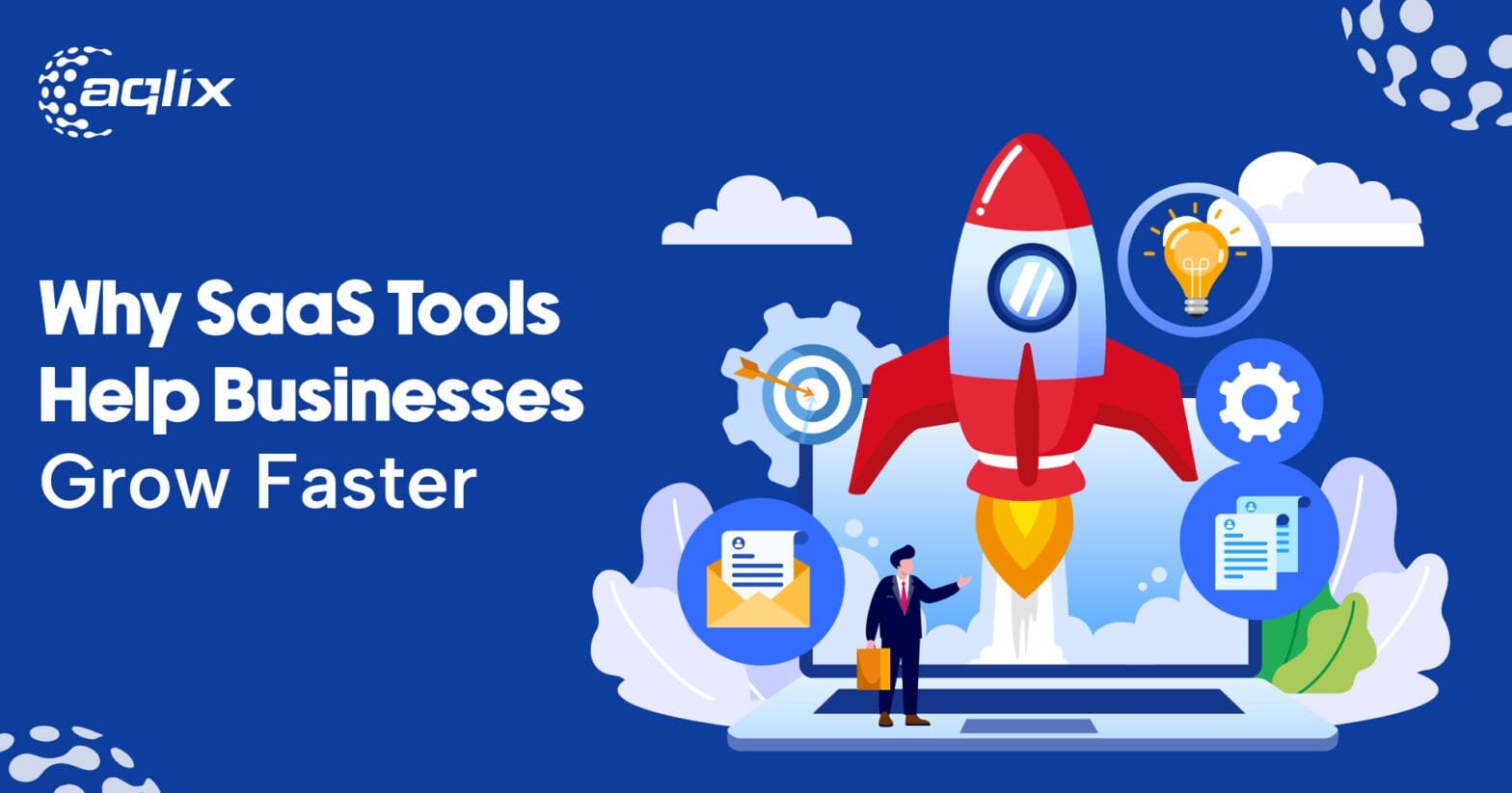 SaaS Tools Help Businesses Grow Faster