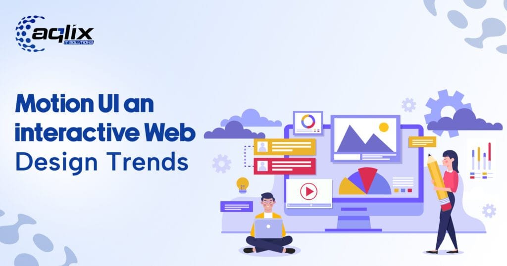 Motion UI and Interactive Web Design Trends