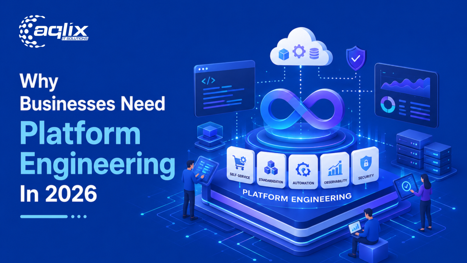 Why Businesses Need Platform Engineering In 2026