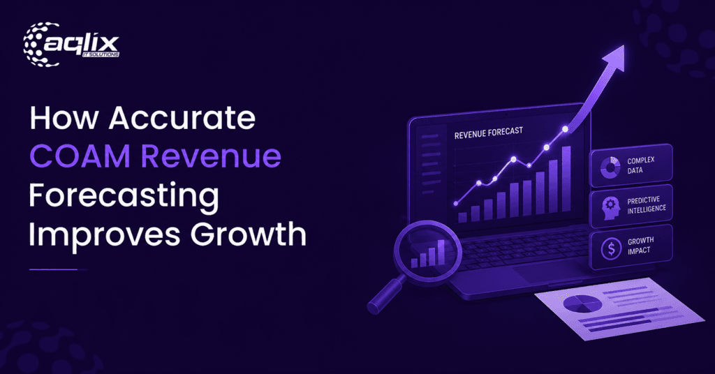 How Accurate COAM Revenue Forecasting Improves Growth