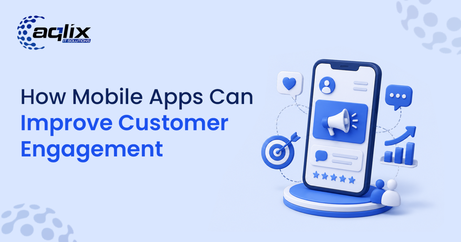 How Mobile Apps Can Improve Customer Engagement