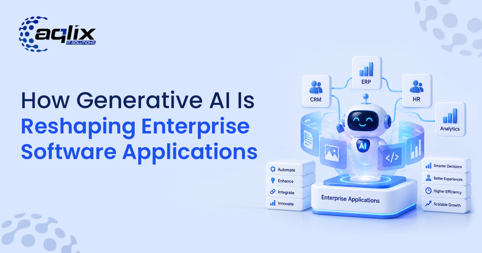 How Generative AI Is Reshaping Enterprise Software Applications