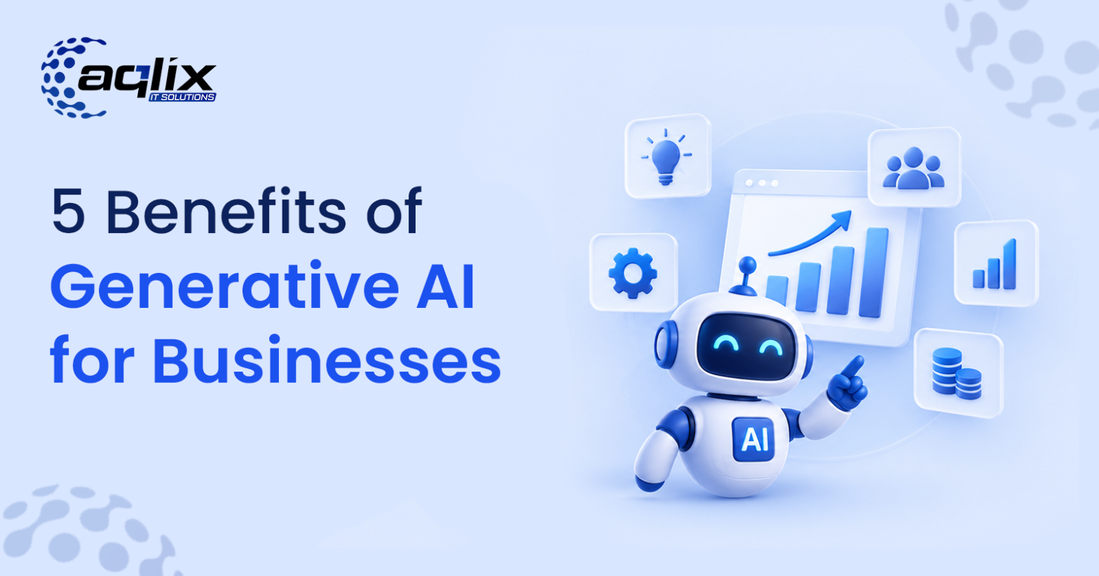 5 Benefits of Generative AI for Businesses